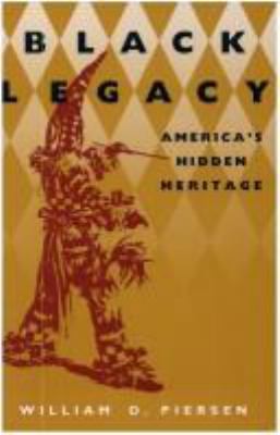 Black legacy : America's hidden heritage