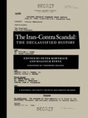 The Iran-Contra scandal : the declassified history
