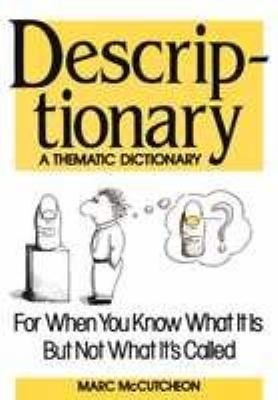 Descriptionary : a thematic dictionary