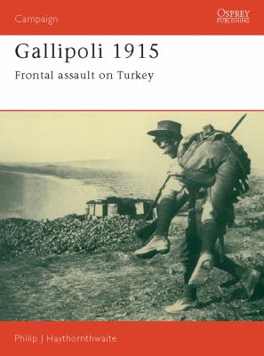 Gallipoli, 1915 : frontal assault on Turkey