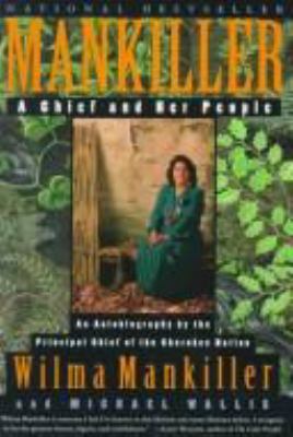 Mankiller : a chief and her people