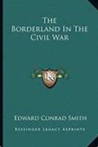 The borderland in the Civil War.