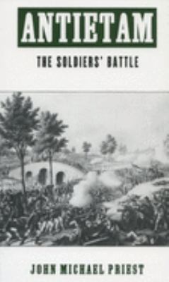 Antietam : the soldiers' battle