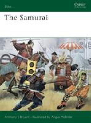 The samurai : warriors of medieval Japan, 940-1600