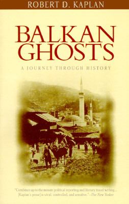 Balkan ghosts : a journey through history/