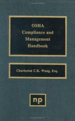 OSHA compliance and management handbook