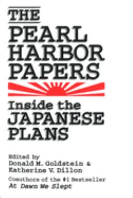 The Pearl Harbor papers : inside the Japanese plans