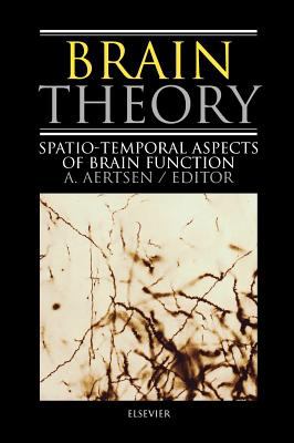 Brain theory : spatio-temporal aspects of brain function