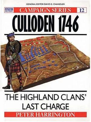 Culloden 1746 : the highland clans' last charge