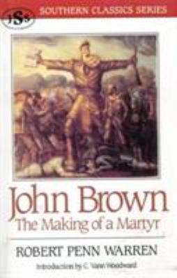 John Brown : the making of a martyr