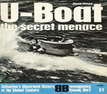 U-boat : the secret menace