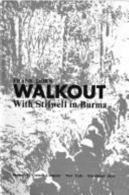 Walkout : with Stilwell in Burma