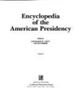 Encyclopedia of the American presidency