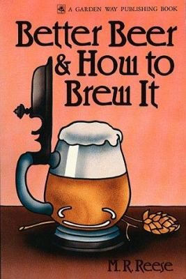 Better beer & how to brew it