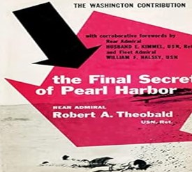 The final secret of Pearl Harbor; : the Washington contribution to the Japanese attack