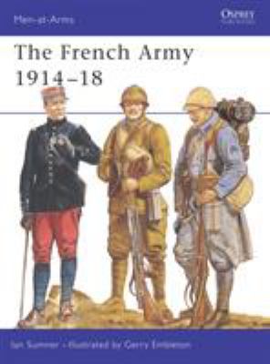 The French Army 1914-18