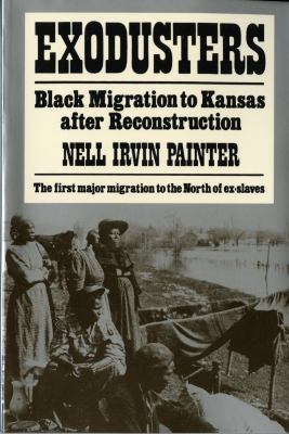 Exodusters : Black migration to Kansas after Reconstruction