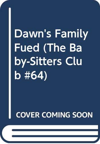 Dawn's family feud