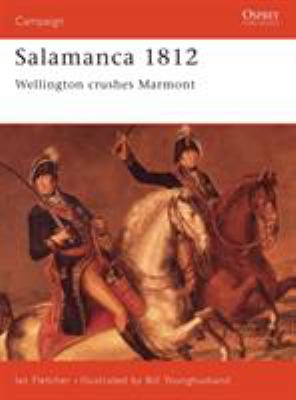 Salamanca 1812 : Wellington crushes Marmont