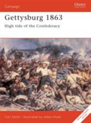 Gettysburg 1863 : high tide of the Confederacy