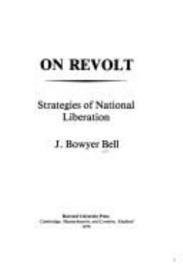 On revolt : strategies of national liberation