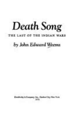 Death song : the last of the Indian wars