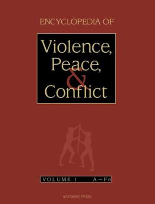 Encyclopedia of violence, peace, & conflict.