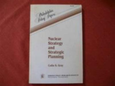 Nuclear strategy and strategic planning