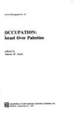 Occupation, Israel over Palestine