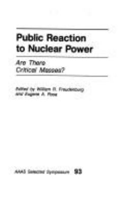 Public reaction to nuclear power : are there critical masses?