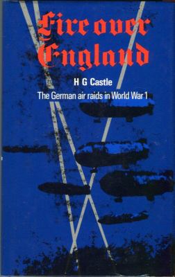 Fire over England : the German air raids of World War I