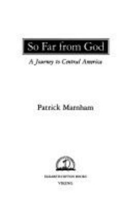 So far from God : a journey to Central America