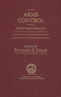 Arms control : myth versus reality