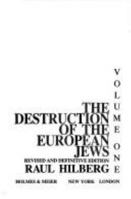 The destruction of the European Jews