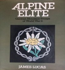 Alpine elite : German mountain troops of World War II