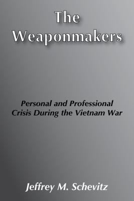 The weaponsmakers, personal and professional crisis during the Vietnam war
