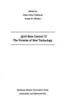 Acid rain control II : the promise of new technology