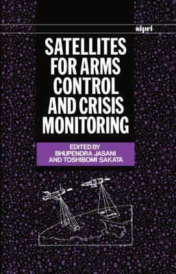 Satellites for arms control and crisis monitoring