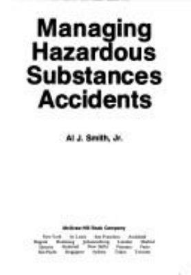 Managing hazardous substances accidents