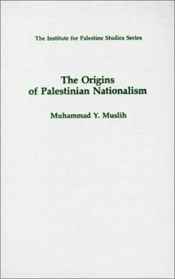 The origins of Palestinian nationalism