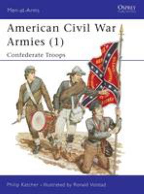 American Civil War armies (1) : Confederate artillery, cavalry and infantry