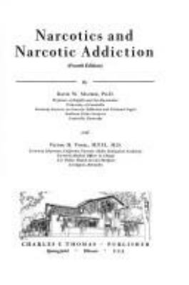 Narcotics and narcotic addiction,