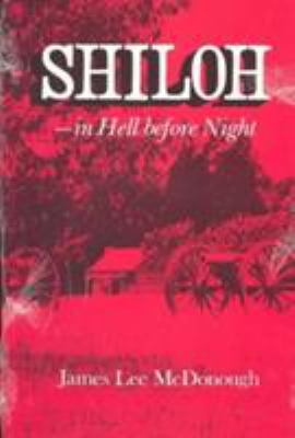 Shiloh : in hell before night