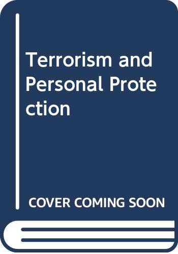 Terrorism and personal protection