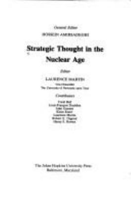 Strategic thought in the nuclear age