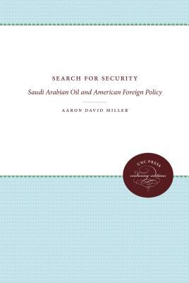 Search for security : Saudi Arabian oil and American foreign policy, 1939-1949