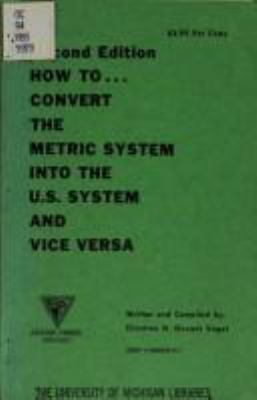 How to ... convert the metric system into the U.S. system and vice versa