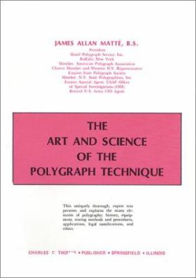 The art and science of the polygraph technique