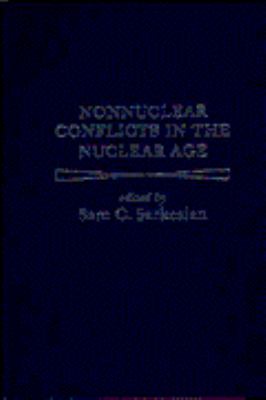 Nonnuclear conflicts in the nuclear age