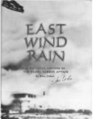 East wind rain : a pictorial history of the Pearl Harbor Attack